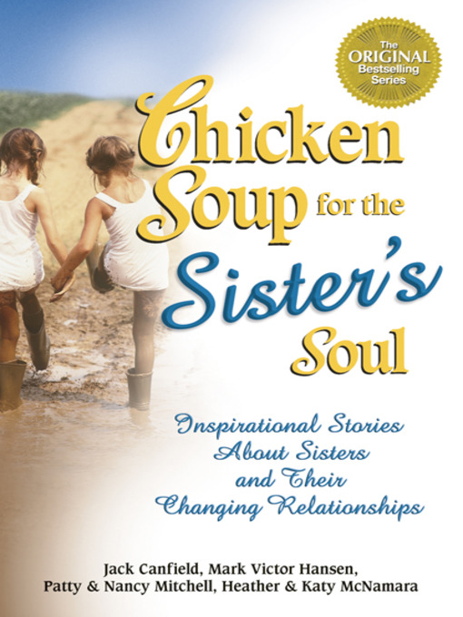 Title details for Chicken Soup for the Sister's Soul, Volume 1 by Patty Aubery - Available